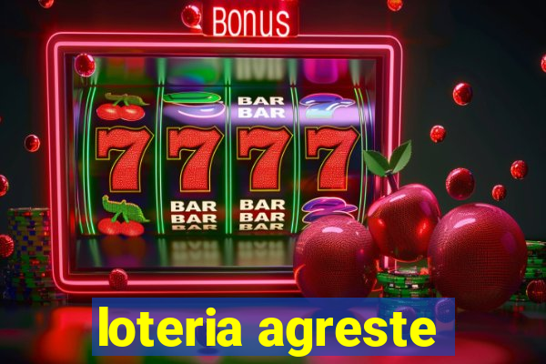 loteria agreste